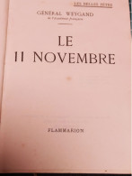 LE 11 NOVEMBRE, GENERAL WEYGAND - Frans