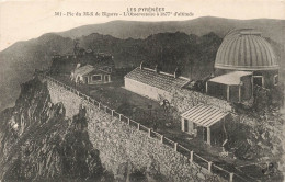 FRANCE - Pic Du Midi De Bigorre - L'observatoire - Carte Postale Ancienne - Andere & Zonder Classificatie