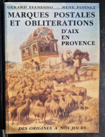 Marques Postales D'Aix En Provence, Fiandino Et Fonnet - Philatélie Et Histoire Postale