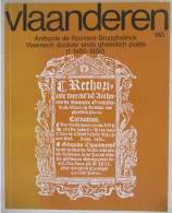 Anthonis De Roovere Brugghelinck Vlaamsch Doctoor Ende Gheestich Poëte Tijdschrift VLAANDEREN 188 Brugge Rederijkers - Histoire