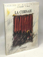 La Cerisaie / Théâtre Et Mises En Scène - Französische Autoren