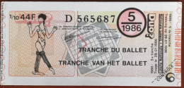 Billet De Loterie Nationale Belgique 1986 5e Tranche Du Ballet - 29-1-1986 - Billetes De Lotería