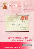 MARCOPHILIE POSTAL STRAPHIL 86 ème  VENTE SUR OFFRES Clôture Samedi 14 Mars 2009 - Catalogues De Maisons De Vente