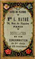 1890 Premier Semestre  , Publicité Caves De Flandre :mr Mathé Vin Rue De Flandre à Paris - Kleinformat : ...-1900