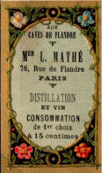 1890 Premier Semestre  , Publicité Caves De Flandre :mr Mathé Vin Rue De Flandre à Paris - Small : ...-1900