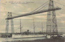 FRANCE - Rochefort Sur Mer - Le Duguay Trouin Passant Sous Le Pont Transbordeur - Bateau - Carte Postale Ancienne - Sonstige & Ohne Zuordnung