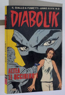 50066 DIABOLIK A. XXXIV Nr 9 - Altea Ti Ucciderò - Diabolik