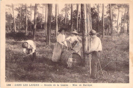 FRANCE - Dans Les Landes - Recolte De La Gemme - Mise En Barrique - Carte Postale Ancienne - Sonstige & Ohne Zuordnung