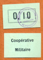 1914-1918 // Ville De PERPIGNAN (Pyrénées Orientales 66) // COOPERATIVE MILITAIRE // Bon De 10 Centimes - Bonos