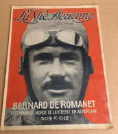 La Vie Aérienne Illustrée N° 15 / Bernard De Romabet Recordman Du Monde De La Vitesse En Aéroplane - Flugzeuge