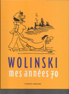 WOLINSKI Mes Années 70 - LES ÉCHAPPÉS - CHARLIE HEBDO - Wolinski