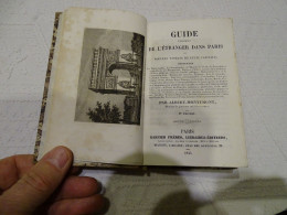 Guide Universel De L'étranger à Paris, Edition Garnier 1844, Avec Plan, Dos Cuir, Livre RARE ; L 20 - 1901-1940