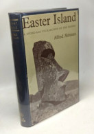 Easter Island A Stone Age Civilization Of The Pacific - Archeology