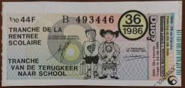 Billet De Loterie Nationale Belgique 1986 36e Tranche De La Rentrée Scolaire - 3-9-1986 - Biglietti Della Lotteria