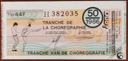 Billet De Loterie Nationale Belgique 1986 50e Tranche De La Chorégraphie - 10-12-1986 - Billetes De Lotería