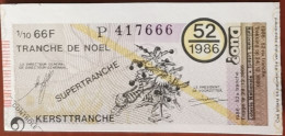 Billet De Loterie Nationale Belgique 1986 52e SuperTranche De Noel - 24-12-1986 - Billetes De Lotería