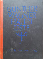 Hauptliste Nr.40 Günther Wagner Pelikan - Cataloghi