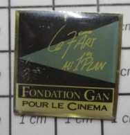 1819 Pin's Pins / Beau Et Rare / CINEMA / FONDATION GAN POUR LE CINEMA - Cinema