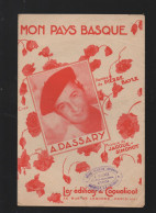 Partition "petit Format" ANDRE DASSARY Mon Pays Basque   Sd  (M6217 /  K) - Altri & Non Classificati