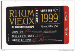 Etiquette  RHUM  VIEUX Agricole  -  Mise En Fût De Chêne - 1999 - Mise En Bouteille 2008 -  Reimonenq - GUADELOUPE - - Rum