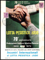 ITALIA ROMA 1972 - CONI / FIAP - MANIFESTAZIONE LOTTA PESISTICA JUDO - TARGHETTA + ANNULLO MANUALE - PICCOLO POSTER - M - Judo