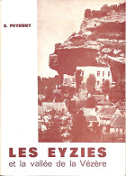 Les Eyzies Et La Vallée De La Vézère Par Casalis Peyrony (24) - Aquitaine