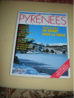 PYRENNEES MAGAZINE) Numéro 19 -  1992  CARKIT FIGURE DE CHASSEURS  BIELSA  CORSAIRES BASQUES     110 PAGES - Turismo Y Regiones