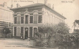 FRANCE - Hyères Les Palmiers - Hôtel Des Postes - Carte Postale Ancienne - Hyeres