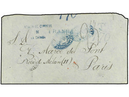 BOLIVIA. 1877. LA CHIMBA (Bolivia) To FRANCE. CORREOS DE LA CHIMBA/BOLIVIA Negative Blue Ship Illustrated Handstamp, Dep - Other & Unclassified