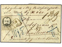 CHECOSLOVAQUIA. 1867. Entire Money Letter From Prague To Amsterdam Bearing Fiscal 5kr. Black And Pale Sepia Tied By 'PRA - Sonstige & Ohne Zuordnung