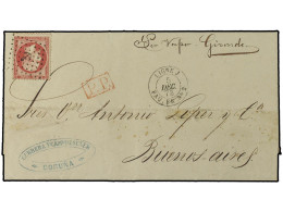 FRANCIA. 1873 (6-Diciembre). CORUÑA A BUENOS AIRES. Carta Circulada Por El Buque Francés 'Gironde' Y Embarcada Directame - Other & Unclassified