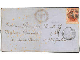 SAN PEDRO Y MIQUELON. 1871 (Aug 29). ST. JOHN'S To ST. PIERRE MIQUELON. Cover To St. Pierre Miquelon Bearing Scarce 1870 - Sonstige & Ohne Zuordnung