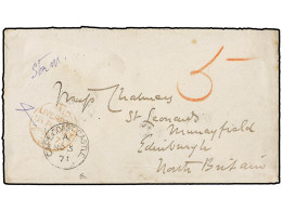 COSTA DE ORO. 1871 (Nov 5). Envelope, Embossed Seal 'Spero' On Reverse Addressed From D. Patrick Chalmers To Edinburgh W - Other & Unclassified