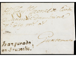 HONDURAS. 1812. TRUXILLO A GUATEMALA. Marca FRANQUEADO/EN TRUXILLO. RARÍSIMO Y Más En Carta Completa Con Texto. - Other & Unclassified