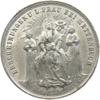 BAYERN MEDAILLE O.J. Mettenbuch (Kr. Deggendorf) Zinnmedaile, Auf Die Marienerscheinungen #sm05 1241 - Altri & Non Classificati