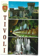 TIVOLI - VILLA D'ESTE.- ( ITALIA ) - Tivoli