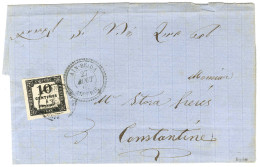 Càd AIN-BEIDA / ALGERIE Sur Lettre Locale Non Affranchie Pour Constantine. A L'arrivée, Càd CONSTANTINE / ALGERIE / Taxe - 1859-1959 Covers & Documents