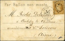 GC 3921 / N° 28 Càd PARIS / LES TERNES 21 OCT. 70 Sur Carte ' Par Ballon Non Monté ' Datée De Neuilly Sur Seine Le 21 Oc - Guerre De 1870