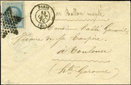 Etoile / N° 29A Càd T 15 PARIS (60) (rare) 13 OCT. 70 Sur Enveloppe Sans Texte Pour Toulouse. Au Verso, Càd D'arrivée 17 - War 1870