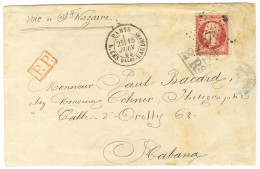 Etoile 7 / N° 24 (pd) Càd PARIS / R. DES Vlles HAUDRtes Sur Lettre Pour La Havane. Au Recto, Taxe Tampon Encadrée NE / 2 - 1849-1876: Classic Period