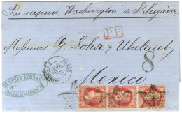 Etoile 4 / N° 32 Bande De 3 Càd PARIS / R. D'ENGHIEN Sur Lettre Pour Mexico. Au Recto, Taxe 8 Pour Le Trajet Intérieur.  - 1849-1876: Classic Period