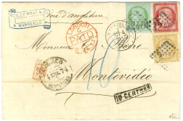 GC 2240 / N° 53 + 57 + 59 Càd T 17 MARSEILLE (12) Sur Lettre Pour Montevideo. Au Recto, Taxe Encadrée 10 CENTmos Pour Le - 1849-1876: Klassieke Periode