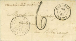 Marque Manuscrite '' Marin 22 Mai 63 '' Sur Lettre Pour Bordeaux. Càd De Passage FORT-DE-FRANCE / MARTINIQUE 23 MAI 1863 - Schiffspost