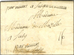 AR:DE NOAILLES (N°SP4) Sur Lettre Avec Texte Daté Le 21 Juin 1734 Pour Suly. Exceptionnelle Frappe. - SUP. - RR. - Marques D'armée (avant 1900)