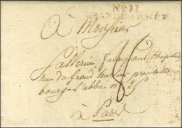 N° 11 / GRANDE ARMEE Rouge Sur Lettre Avec Superbe Texte Daté De Smolensk Le 21 Août 1812 Pour Paris : '' Nous Sommes De - Army Postmarks (before 1900)