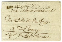 ARM. DES PYRées OCles Sur Lettre Avec Texte Daté De Bayonne Le 15 Germinal An 3 Adressée En Franchise à Bourg Pour Le Be - Sellos De La Armada (antes De 1900)