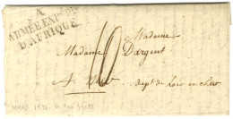 A / ARMEE EXPEDre / D'AFRIQUE Sur Lettre Avec Très Bon Texte Daté D'Alger Le 11 Mars 1831 Pour Mer. - SUP. - Army Postmarks (before 1900)