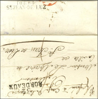 32 / BORDEAUX Sur Lettre Avec Texte Daté Du 27 Octobre 1819 Adressée Au Maire De Saint Jean De Luz. Au Recto, Taxe 5 Ann - Frankobriefe