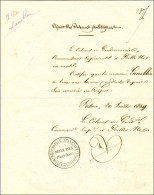 Document Daté Du Palais Le 20 Juillet 1849 Signé Le Colonel De Gendarmerie Commandant Supérieur à Belle Ile, Avec Cachet - 1801-1848: Precursors XIX