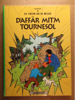 D'affär Mit'm Tournesol - De Tintin Un De Milou - Version En Alsacien - éditions De 1992 - Fumetti & Mangas (altri Lingue)